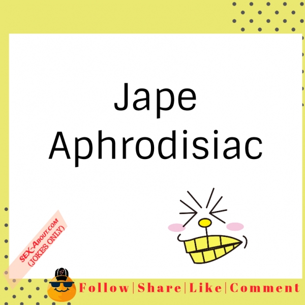 Jape - Aphrodisiac